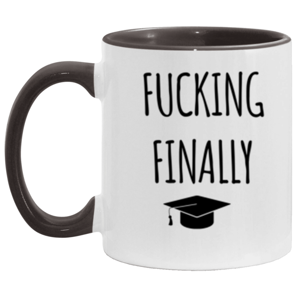 Finally Graduating Mug