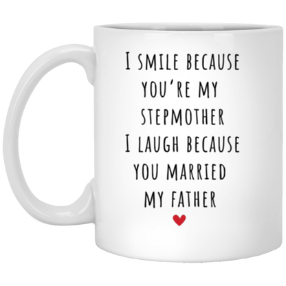 Smile Stepmom|Coffee Mug