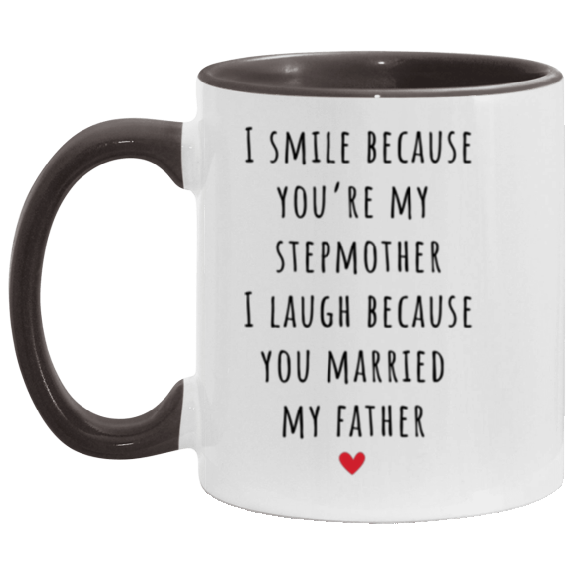 Smile Stepmom|Coffee Mug