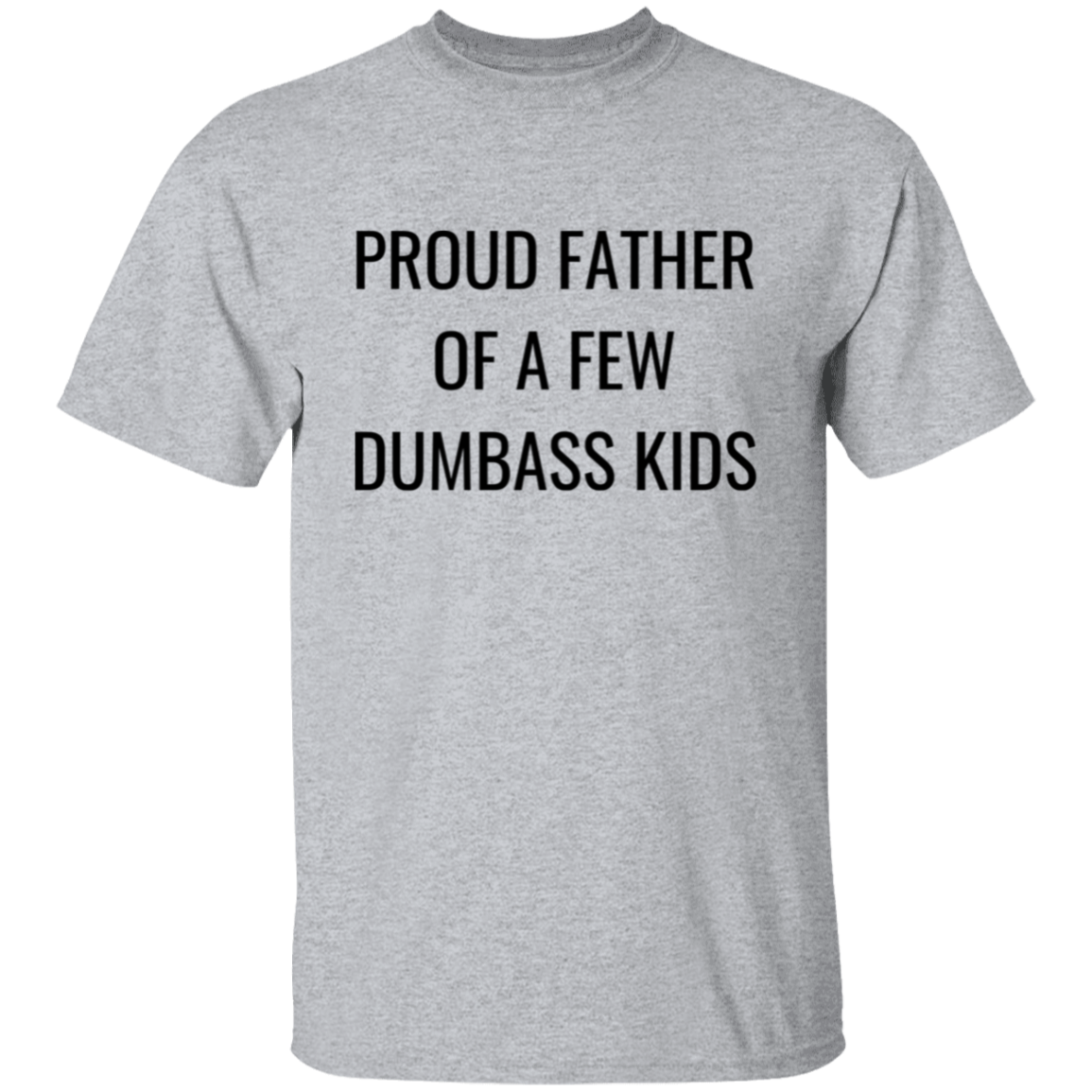 Proud Father| T-shirt